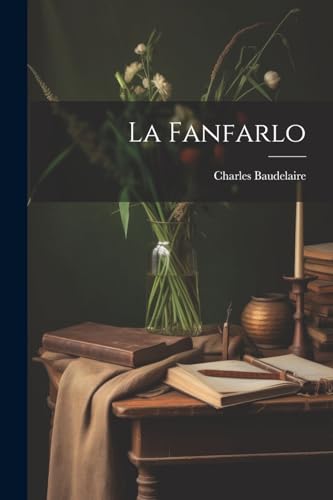 Baudelair - La Fanfarlo - New paperback or softback