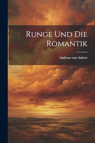 Aubert - Runge und die Romantik - New paperback or softback