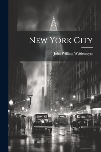 [Weidemeyer - New York City - New paperback or softback