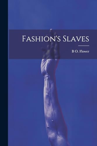 Flower - Fashion's Slaves - New paperback or softback