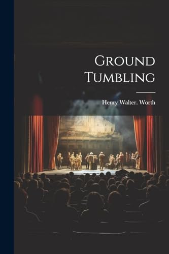 Wort - Ground Tumbling - New paperback or softback