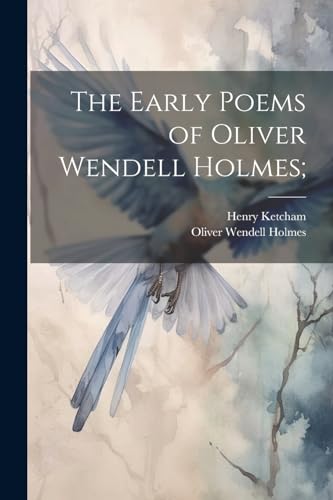 Holmes - Early Poems of ; - New paperback or softback