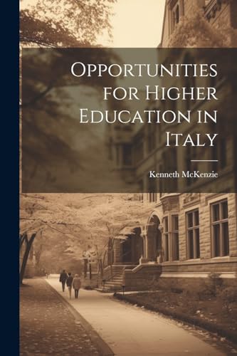 McKenzi - Opportunities for Higher Education in Italy - New paperback