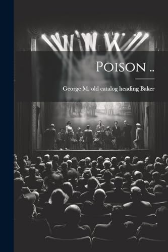 Baker - Poison .. - New paperback or softback