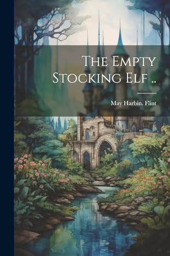 Flint - Empty Stocking elf .. - New paperback or softback
