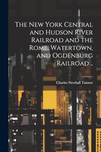 aintor - New York Central and Hudson River Railroad and the Rome, Wate