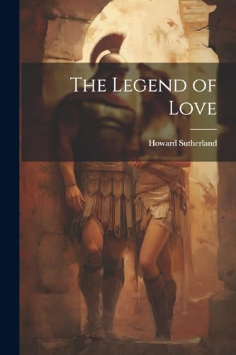 Sutherland - Legend of Love - New paperback or softback