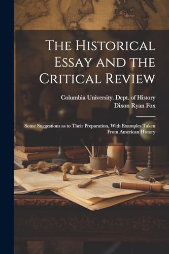 Fox - Historical Essay and the Critical Review; Some Suggestions as to