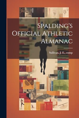 Sullivan - Spalding's Official Athletic Almanac - New paperback or sof