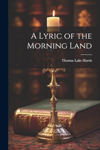 Harris - A Lyric of the Morning Land - New paperback or softback