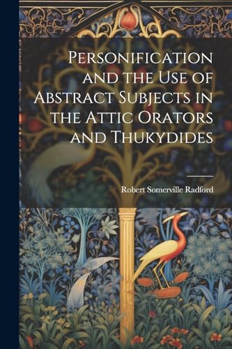 Radford - Personification and the Use of Abstract Subjects in the Atti