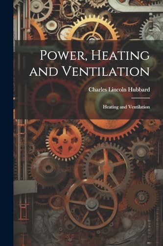 Hubbard - Power, Heating and Ventilation: Heating and Ventilation - Ne