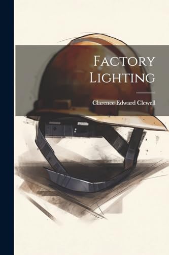 Clewell - Factory Lighting - New paperback or softback