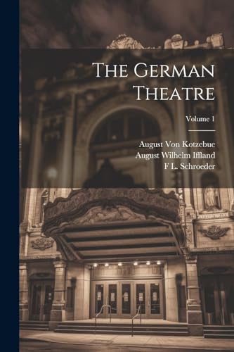 Iffland - German Theatre; Volume 1 - New paperback or softback