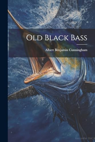 Cunningham - Old Black Bass - New paperback or softback