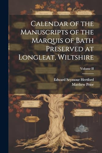 Prior - Calendar of the Manuscripts of the Marquis of Bath Preserved a