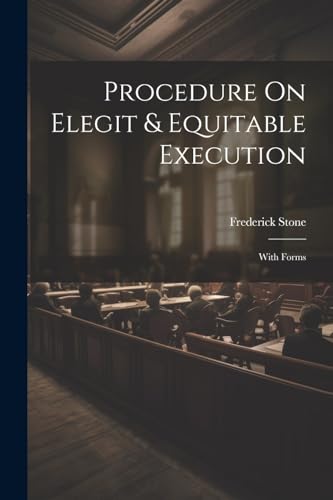 Ston - Procedure On Elegit & Equitable Execution: With Forms - New pap