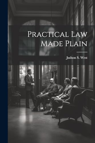 West - Practical Law Made Plain - New paperback or softback