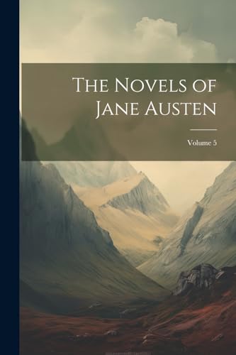 Anonymous - Novels of Jane Austen; Volume 5 - New paperback or softbac