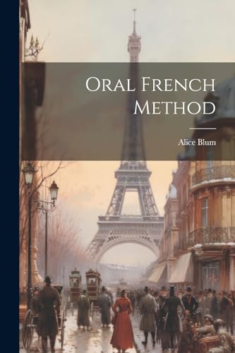 Blum - Oral French Method - New paperback or softback