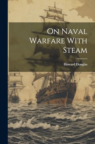 Douglas - On Naval Warfare With Steam - New paperback or softback