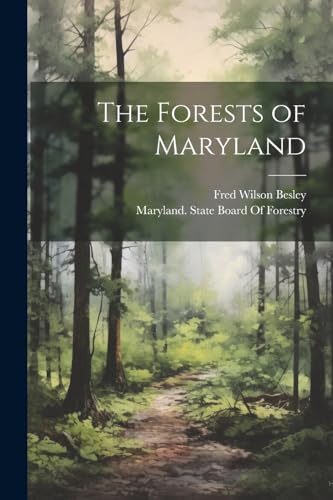 Besley - Forests of Maryland - New paperback or softback