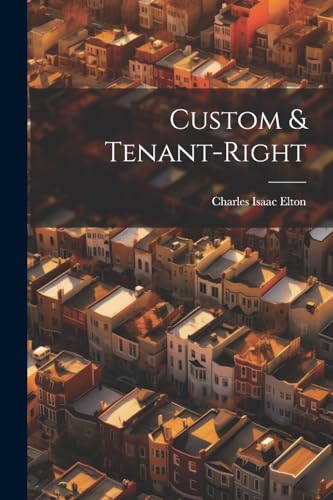 Elton - Custom & Tenant-Right - New paperback or softback