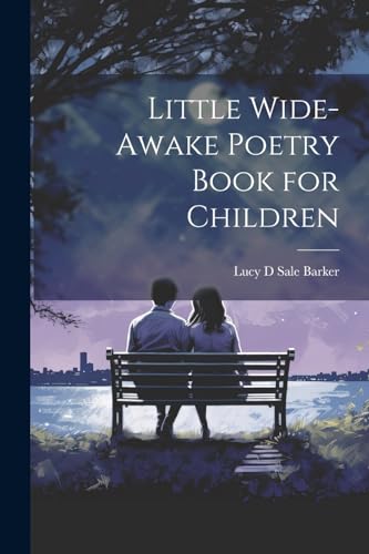 Barker - Little Wide-Awake Poetry Book for Children - New paperback or