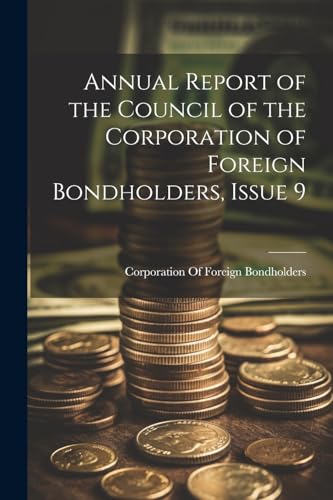 Corporation Of Forei - Annual Report of the Council of the Corporation