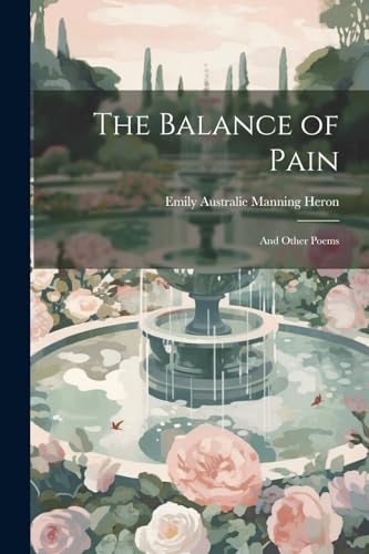 Heron - Balance of Pain: And Other Poems - New paperback or softback