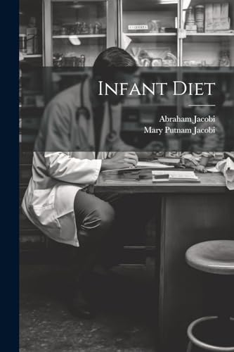 Jacobi - Infant Diet - New paperback or softback