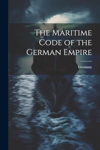 Germany - Maritime Code of the German Empire - New paperback or softba