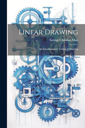 Mast - Linear Drawing An Introduction to Technical Drawing - New pape