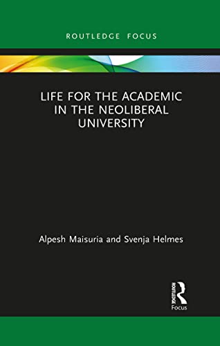 Maisuria - Life for the Academic in the Neoliberal University - New pa