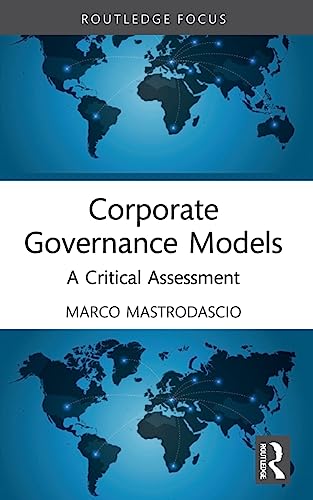 Mastrodascio - Corporate Governance Models A Critical Assessment - Ne