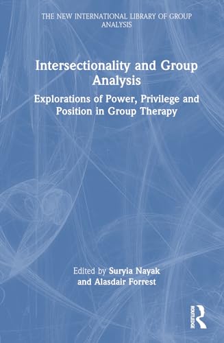 Nayak - Intersectionality and Group Analysis: Explorations of Power, P