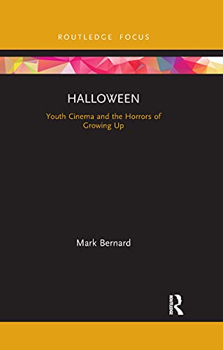 Bernard - Halloween Youth Cinema and the Horrors of Growing Up - New