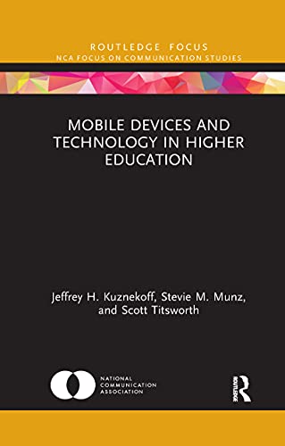 Kuznekoff - Mobile Devices and Technology in Higher Education - New pa