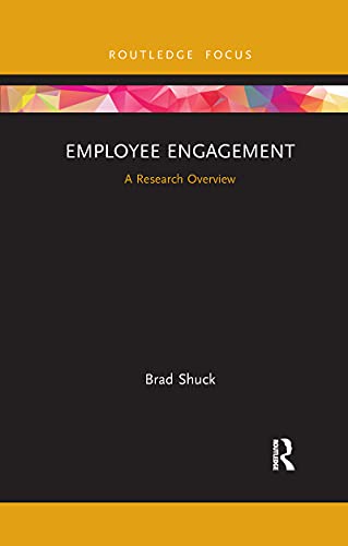 Shuck - Employee Engagement A Research Overview - New paperback or so