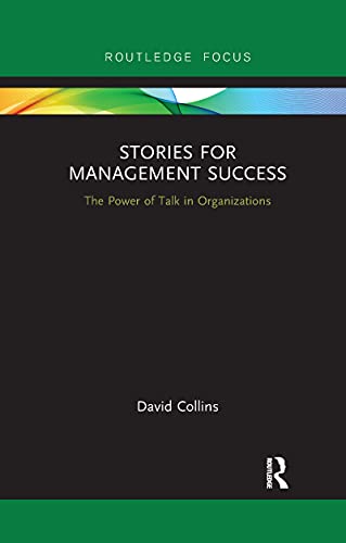 Collins - Stories for Management Success The Power of Talk in Organiz