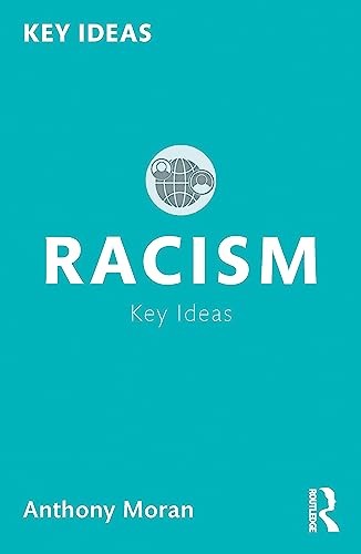 Anthony Moran - Racism - New Paperback