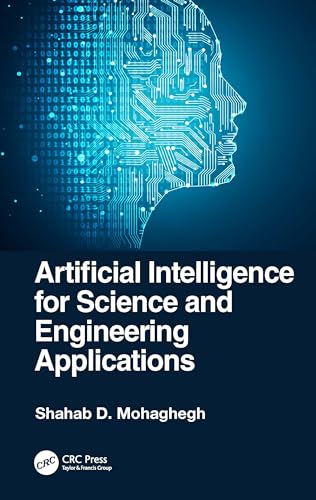 Mohagheg - Artificial Intelligence for Science and Engineering Applica