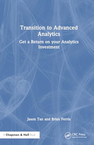an - Transition to Advanced Analytics: Get a Return on Your Analytics