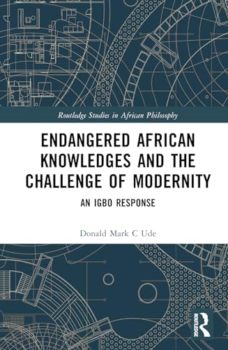 Ud - Endangered African Knowledges and the Challenge of Modernity: An