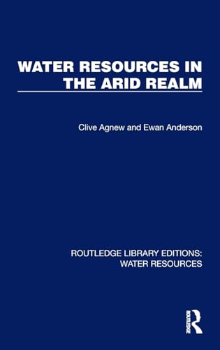 Agnew - Water Resources in the Arid Realm - New hardback or cased book