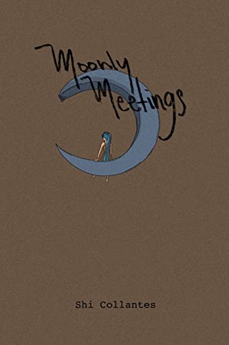 Collantes - Moonly Meetings - New paperback or softback