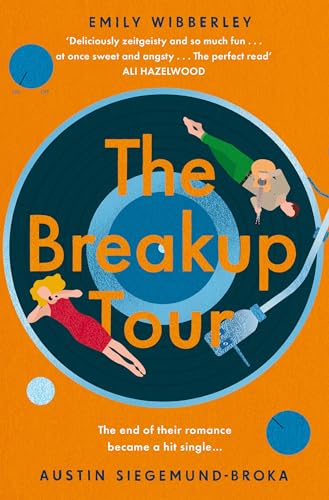 Austin Siegemund-Bro - Breakup Tour A second chance romance set in t