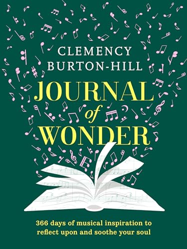 Clemency Burton-Hill - Journal of Wonder 366 days of musical inspira