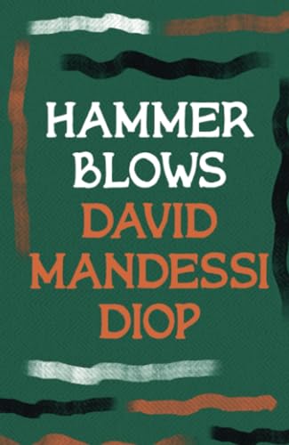 David Mandessi Diop - Hammer Blows - New Paperback
