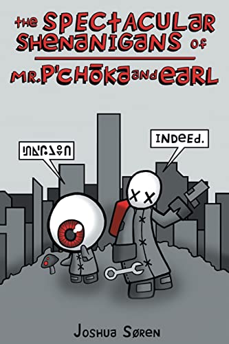 Soren - Spectacular Shenanigans of Mr. P'choka and Earl - New paperbac